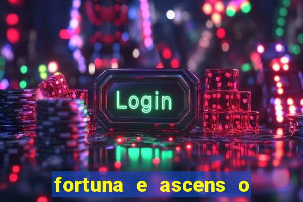 fortuna e ascens o livro pdf download